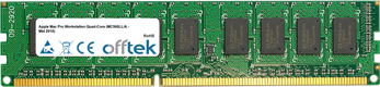 Mac Pro Workstation Quad-Core (MC560LL/A - Mid 2010) 4GB Modul - 240 Pin 1.5v DDR3 PC3-8500 ECC Dimm (Dual Rank)