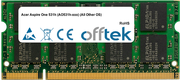 Aspire One 531h (AO531h-xxx) (All Other OS) 2GB Modul - 200 Pin 1.8v DDR2 PC2-5300 SoDimm