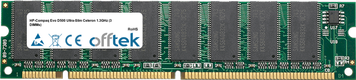 Evo D500 Ultra-Slim Celeron 1.3GHz (3 DIMMs) 512MB Modul - 168 Pin 3.3v PC133 SDRAM Dimm