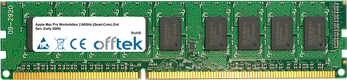 Mac Pro Workstation 2.66GHz (Quad-Core) (3rd Gen. Early 2009) 2GB Modul - 240 Pin 1.5v DDR3 PC3-8500 ECC Dimm (Dual Rank)