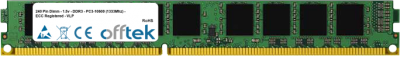  240 Pin Dimm - DDR3 - PC3-10600 (1333Mhz) - ECC Registriert - VLP 16GB Modul